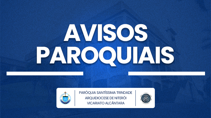 Avisos Paroquiais – 11 à 17 de Abril de 2026
