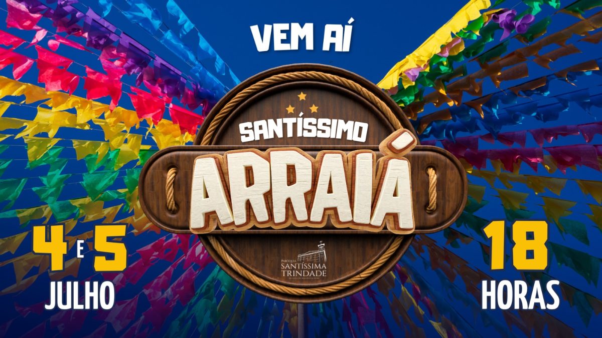 Santíssimo Arraiá 