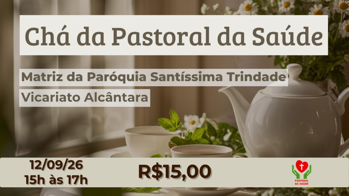 Cha da Pastoral da Saúde