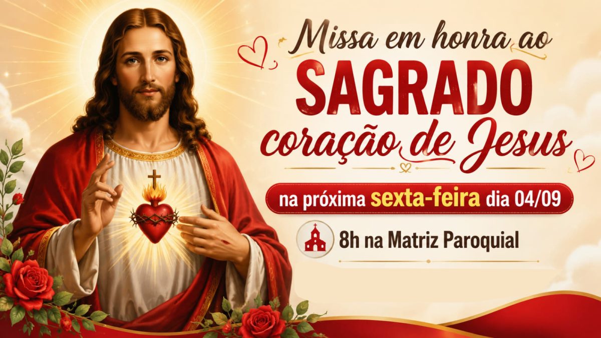 Missa em honra ao Sagrado Coração de Jesus