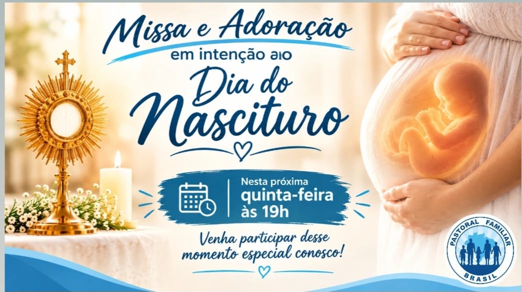 Missa / adoração Nascituro